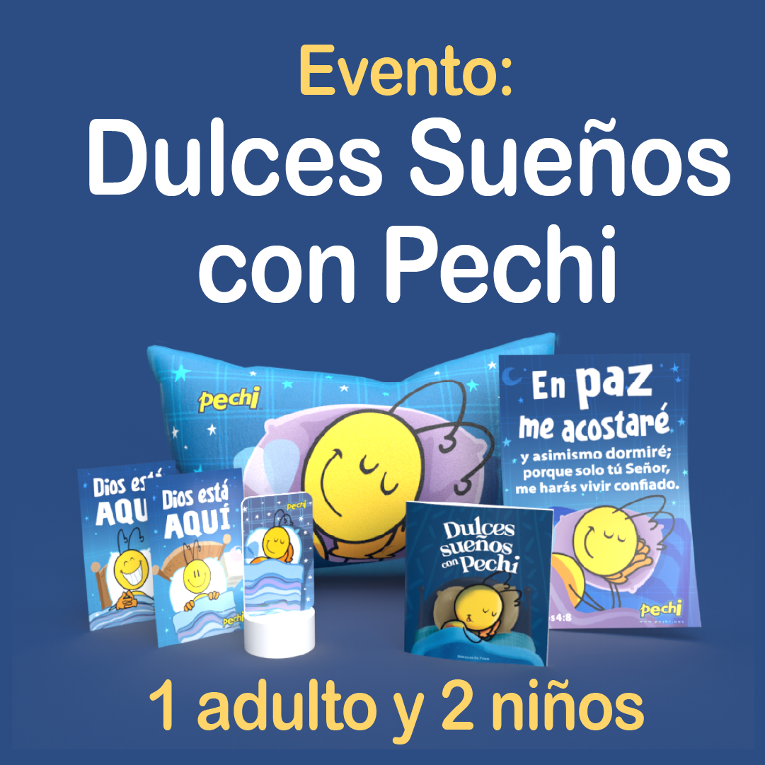 Evento Dulces Sueños con Pechi