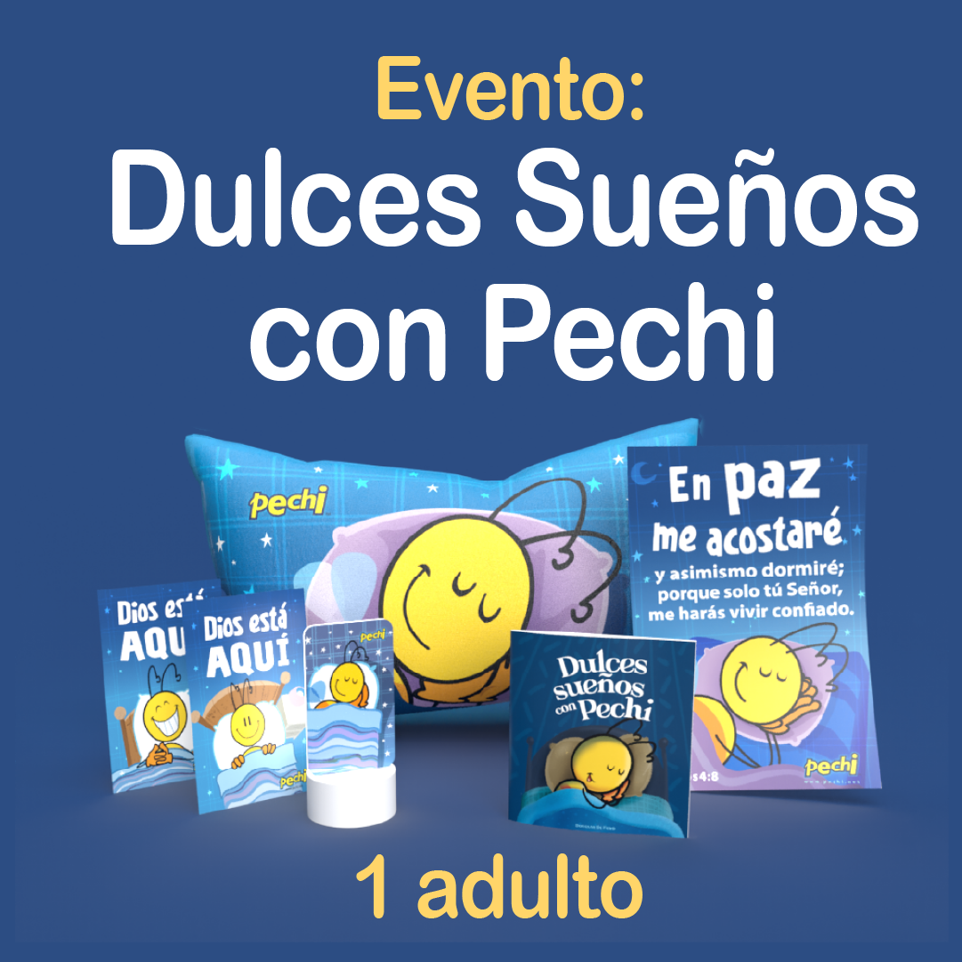Evento Dulces Sueños con Pechi